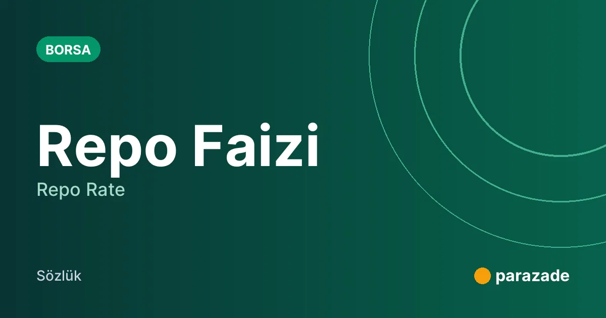 Repo Faizi nedir?