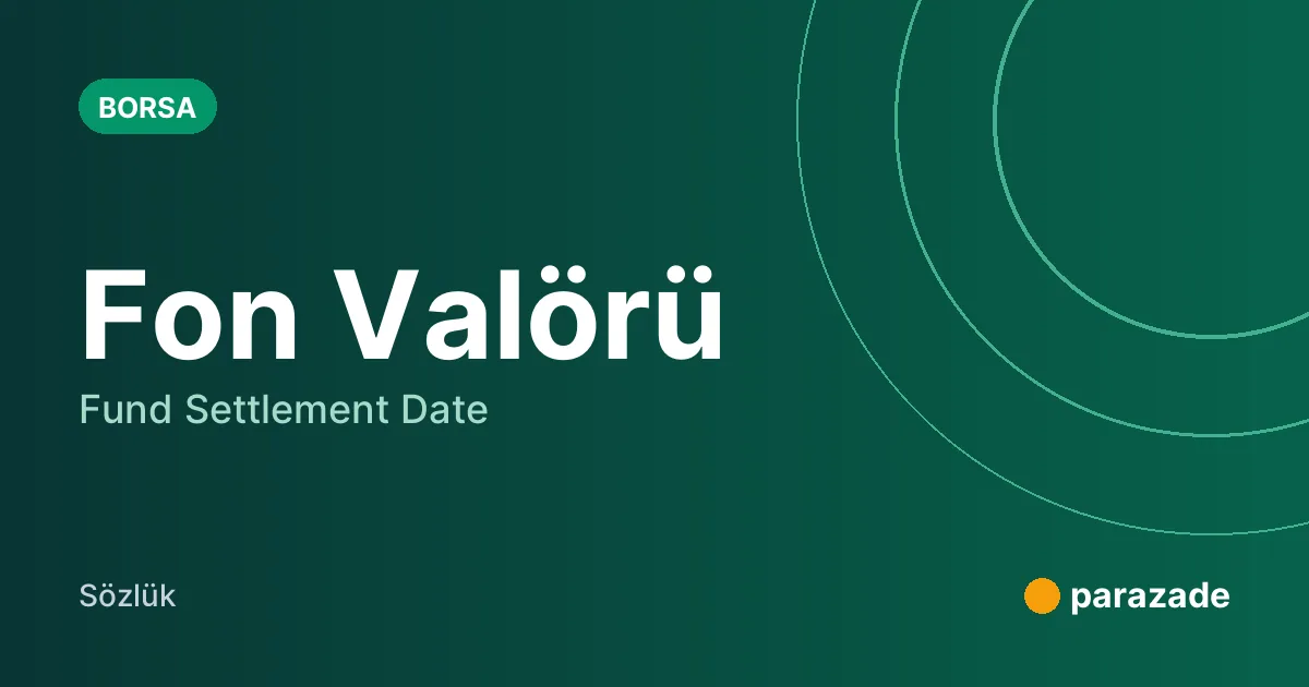 Fon Valörü nedir?