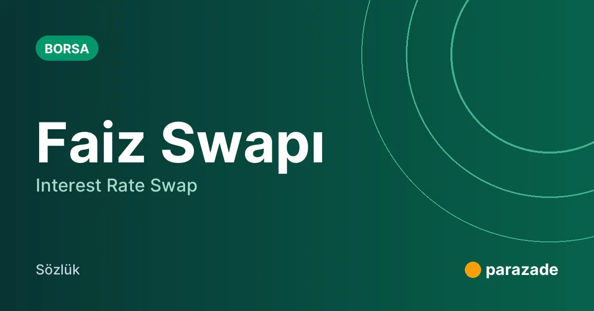 Faiz Swapı nedir?