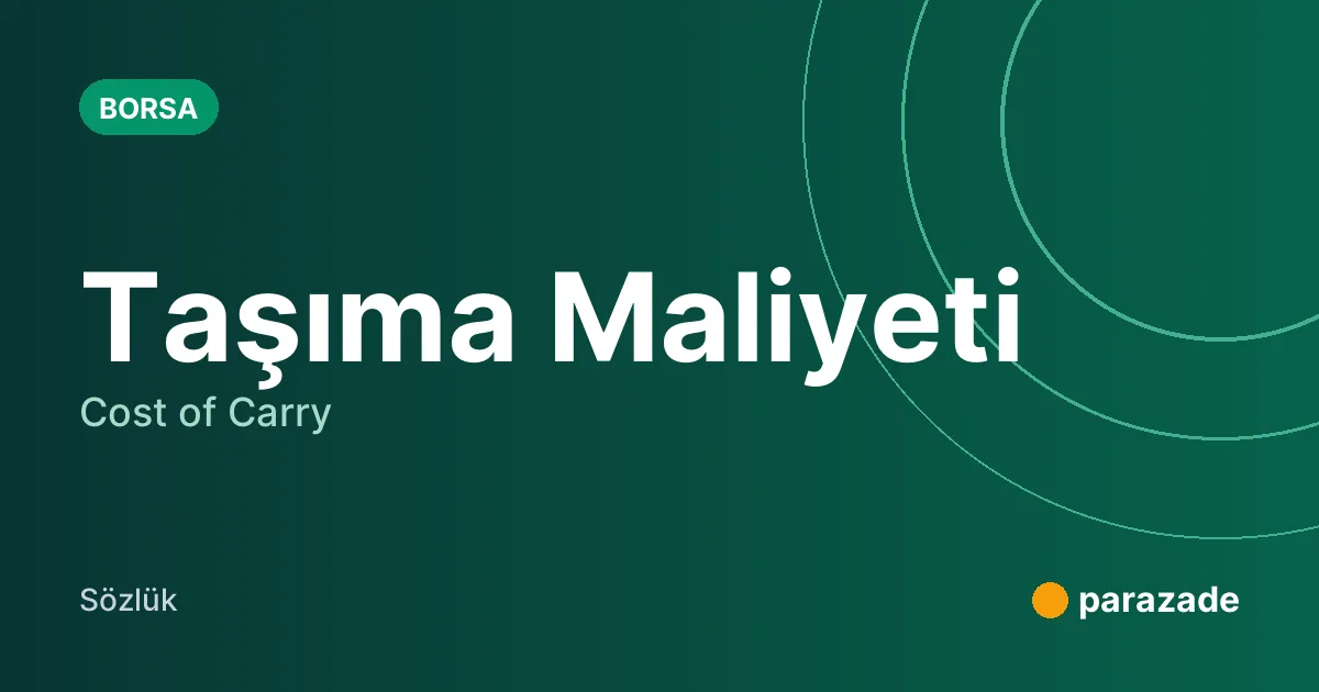 Taşıma Maliyeti nedir?
