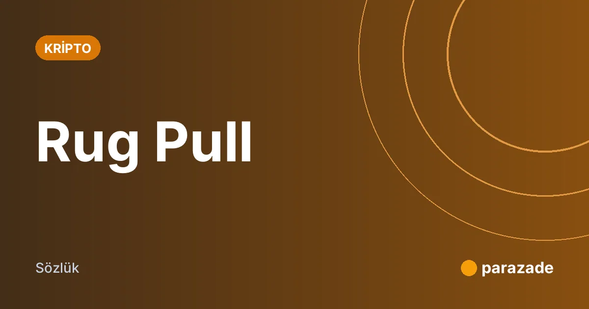 Rug Pull nedir?