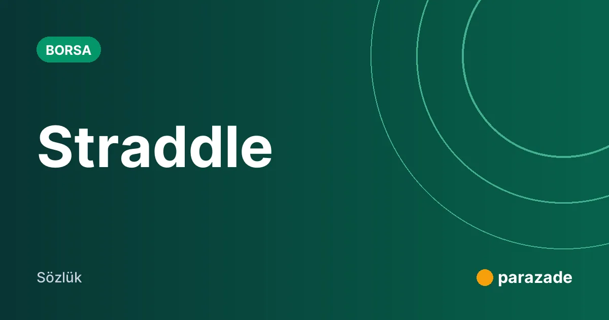 Straddle nedir?