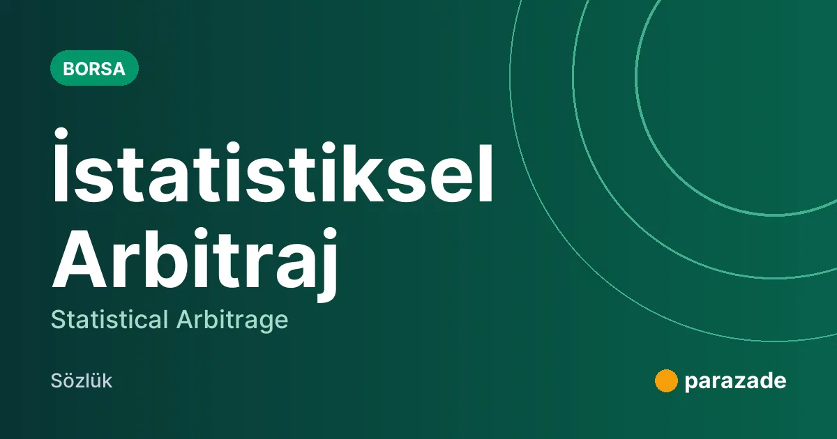 İstatistiksel Arbitraj nedir?