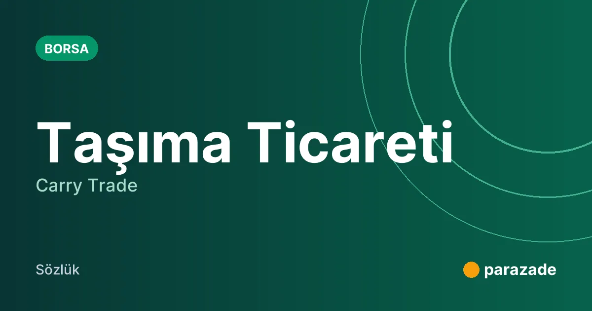 Taşıma Ticareti nedir?