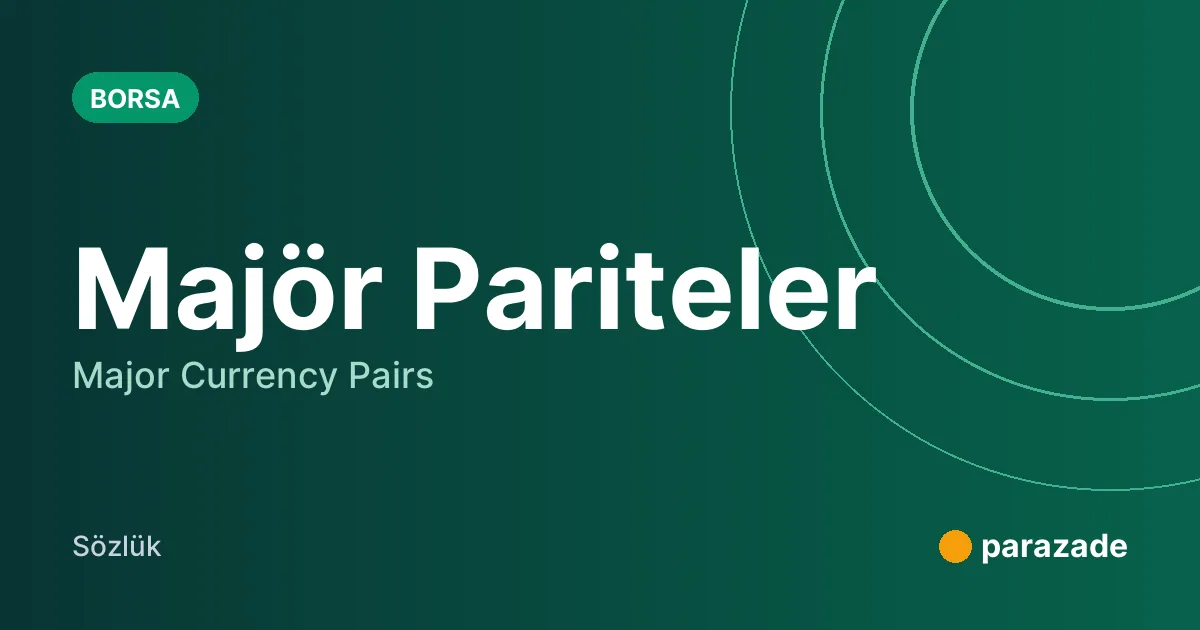 Majör Pariteler nedir?