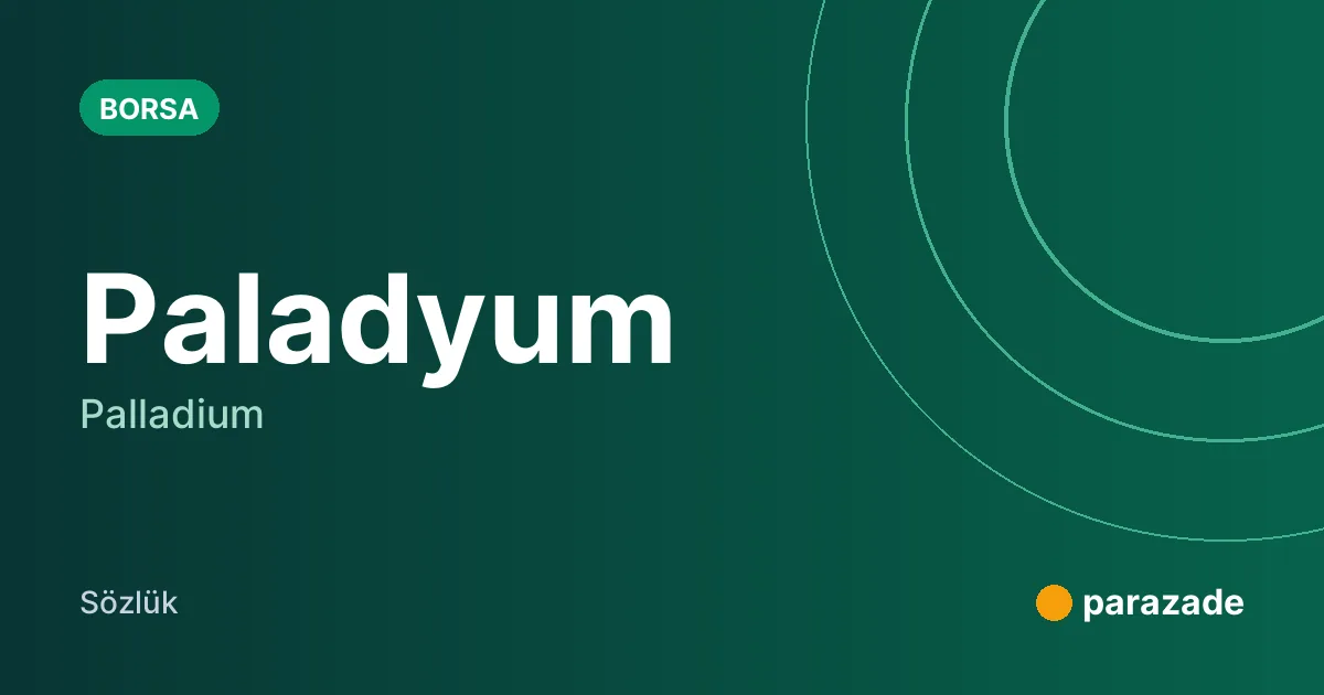 Paladyum nedir?