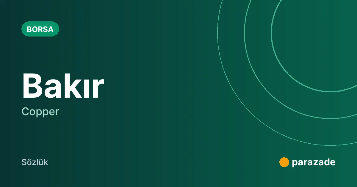 Bakır nedir?