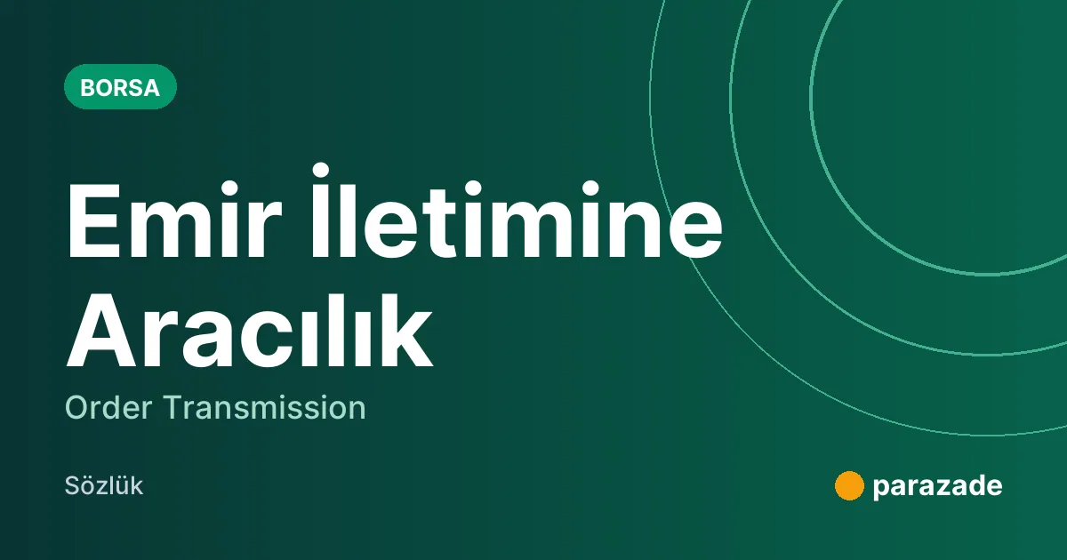 Emir İletimine Aracılık nedir?