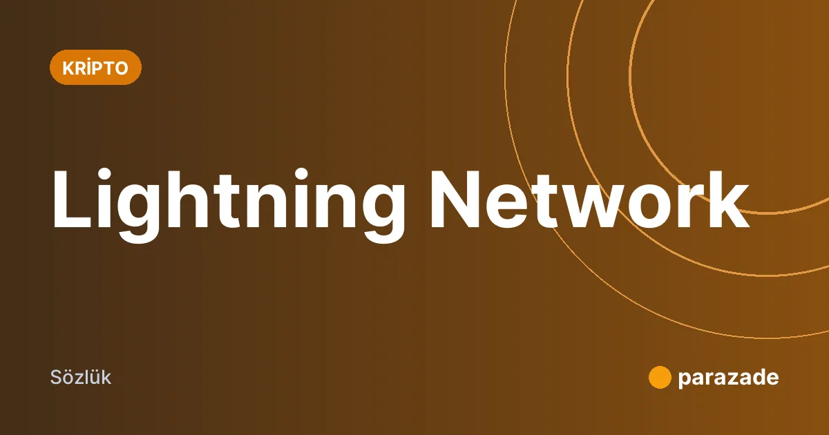 Lightning Network nedir?