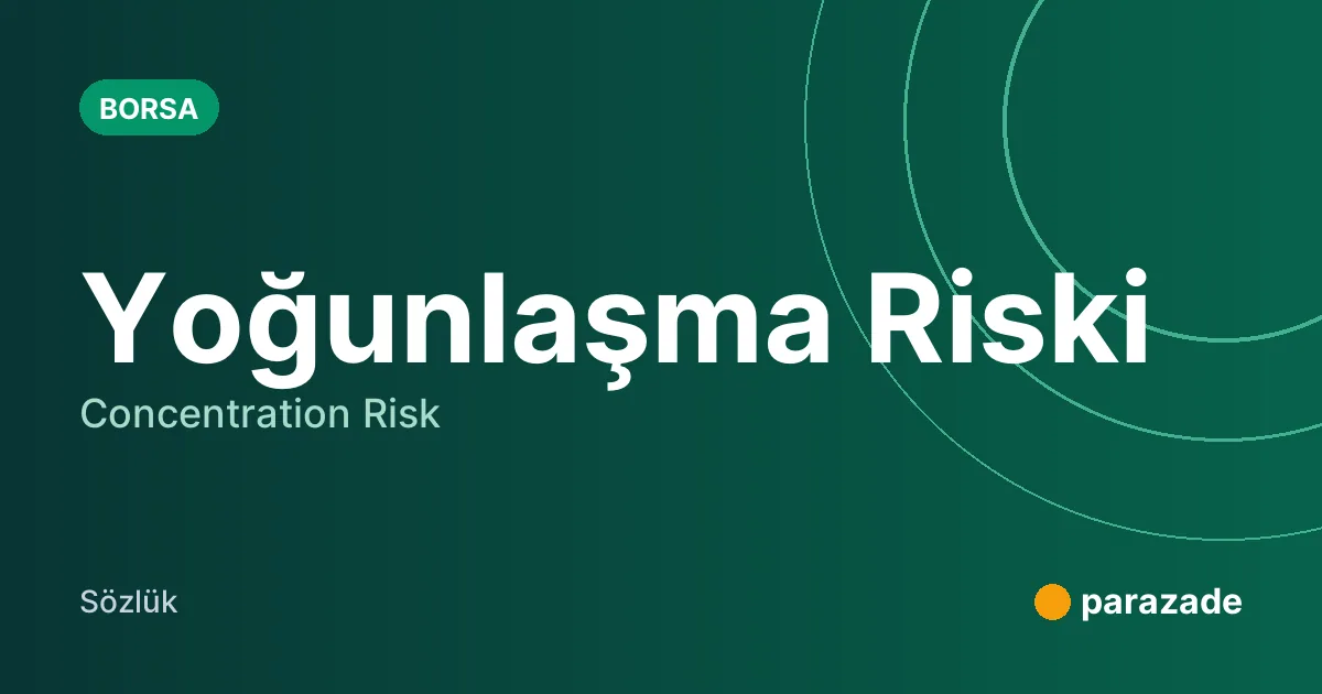 Yoğunlaşma Riski nedir?