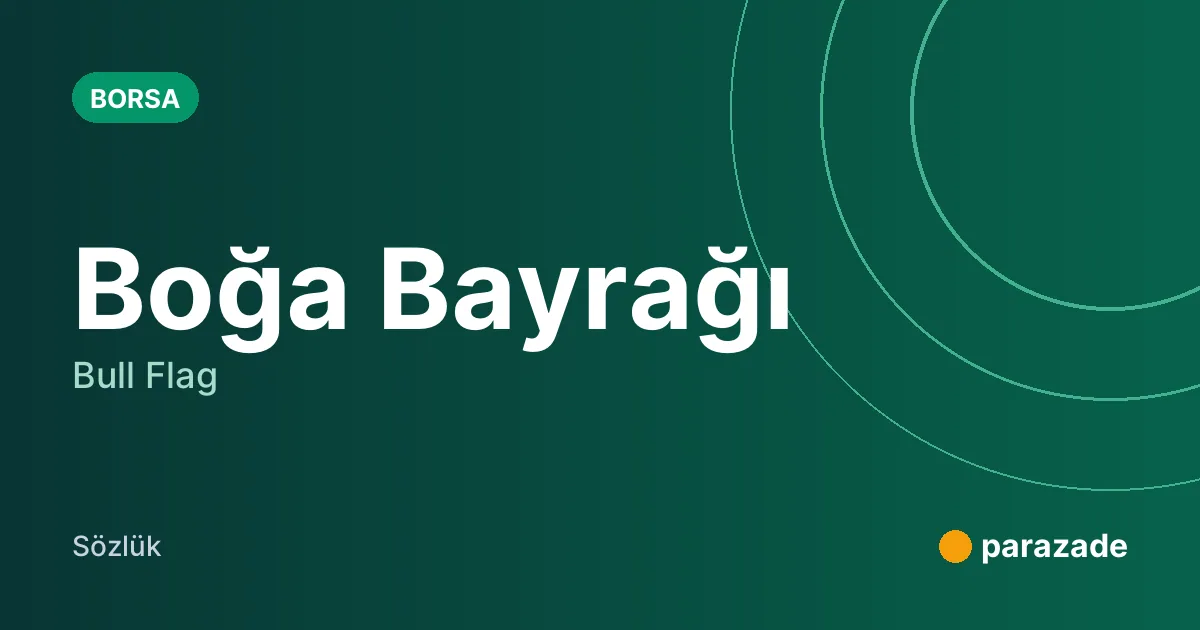 Boğa Bayrağı nedir?