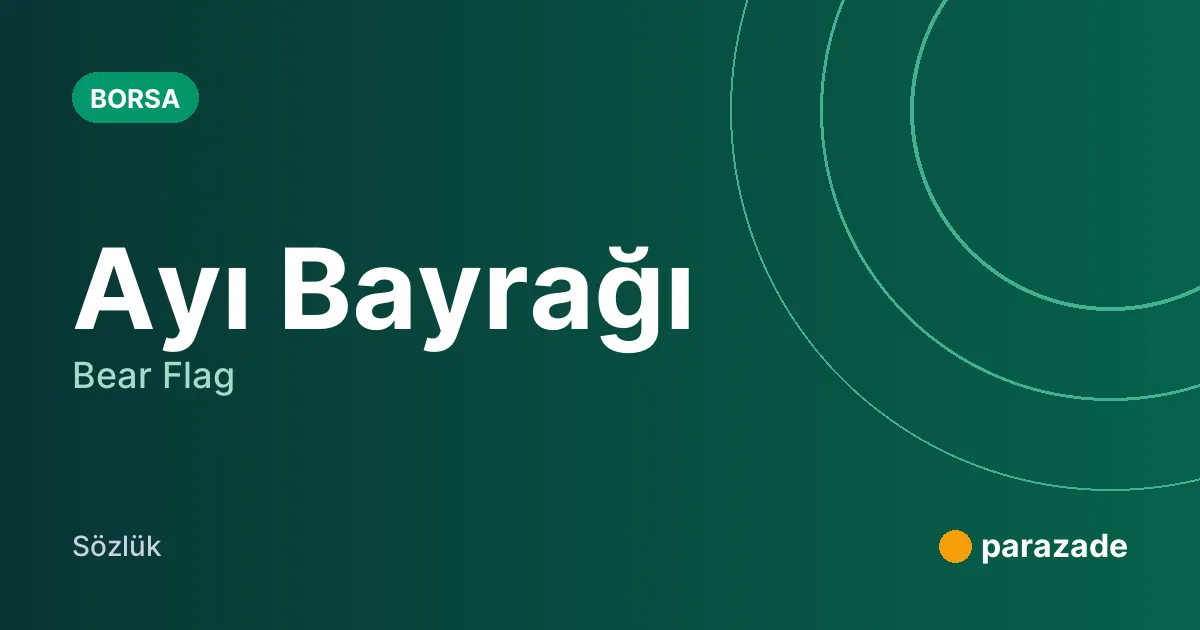 Ayı Bayrağı nedir?