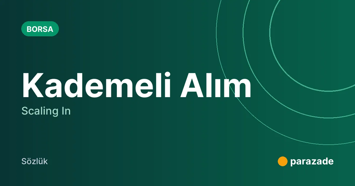Kademeli Alım nedir?