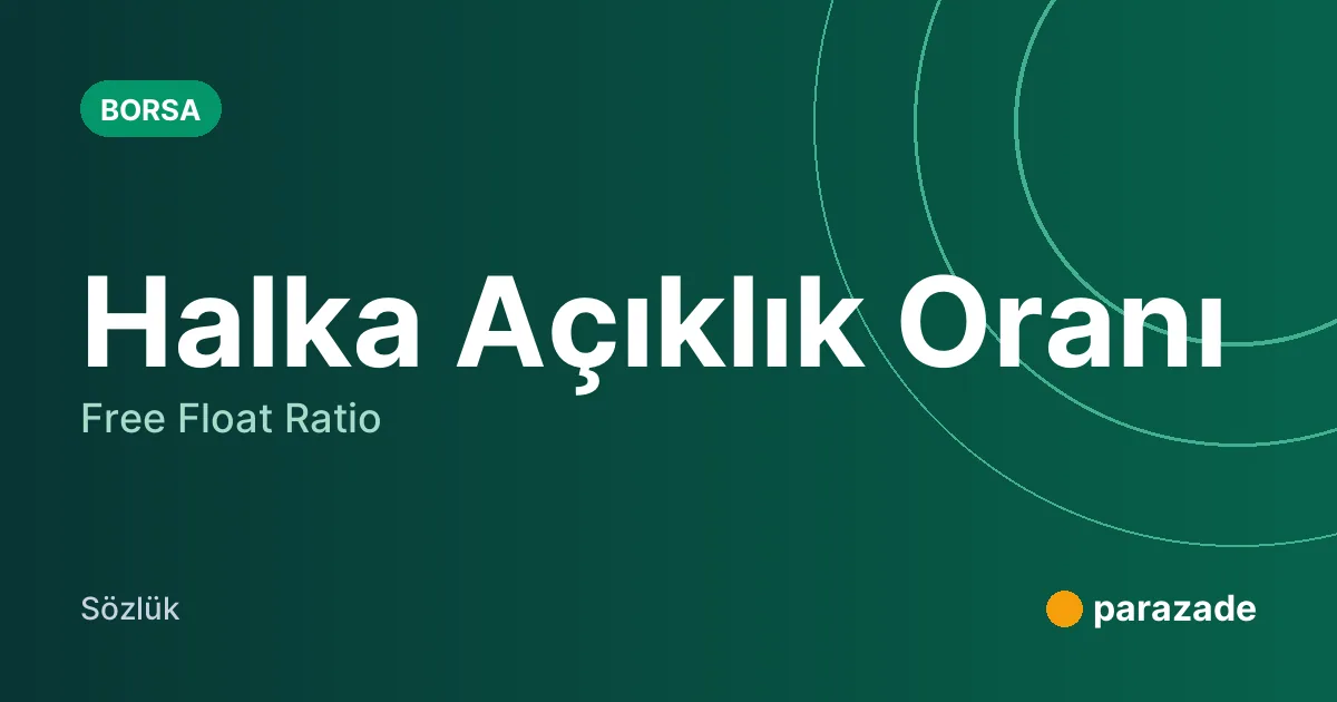 Halka Açıklık Oranı nedir?