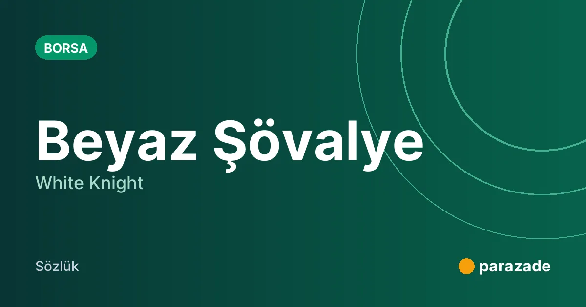 Beyaz Şövalye nedir?