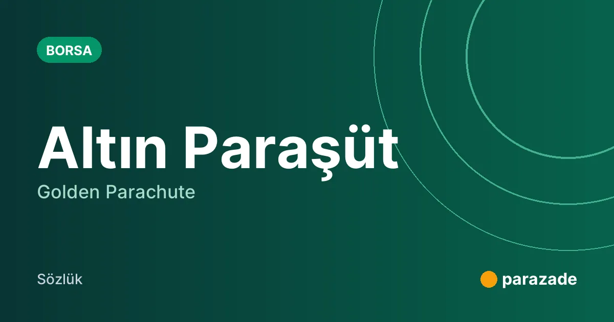 Altın Paraşüt nedir?