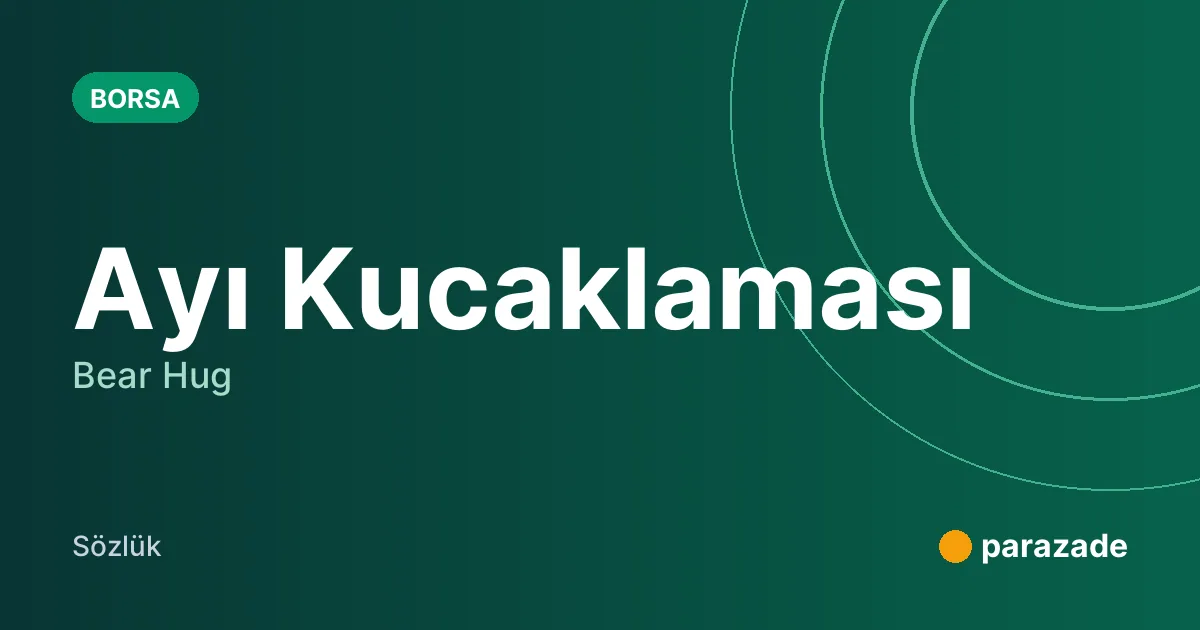 Ayı Kucaklaması nedir?