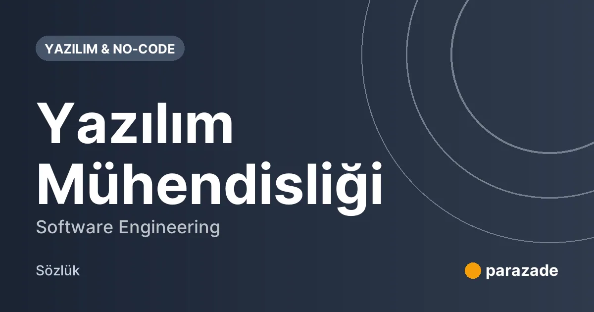 Yazılım Mühendisliği nedir?