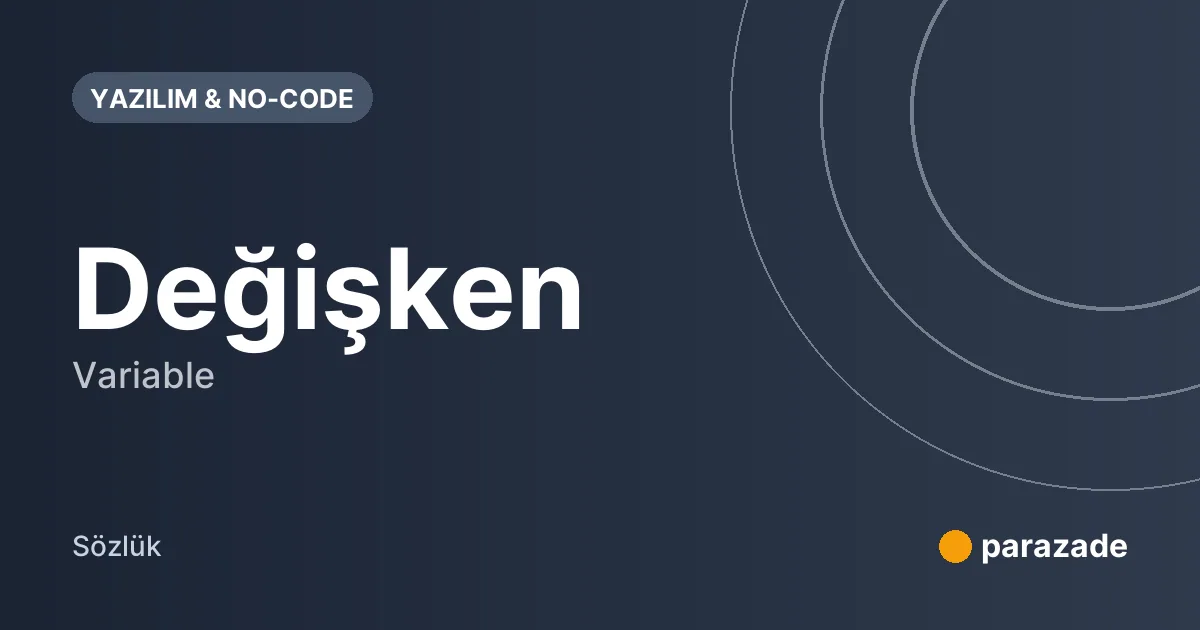 Değişken nedir?