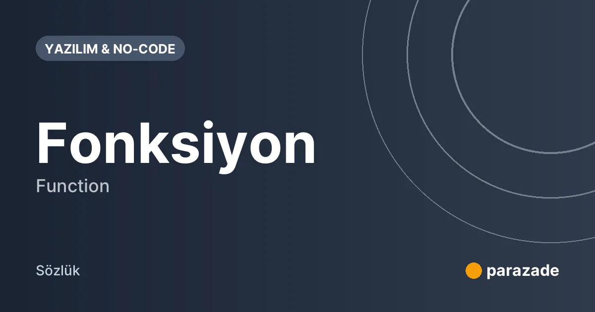 Fonksiyon nedir?