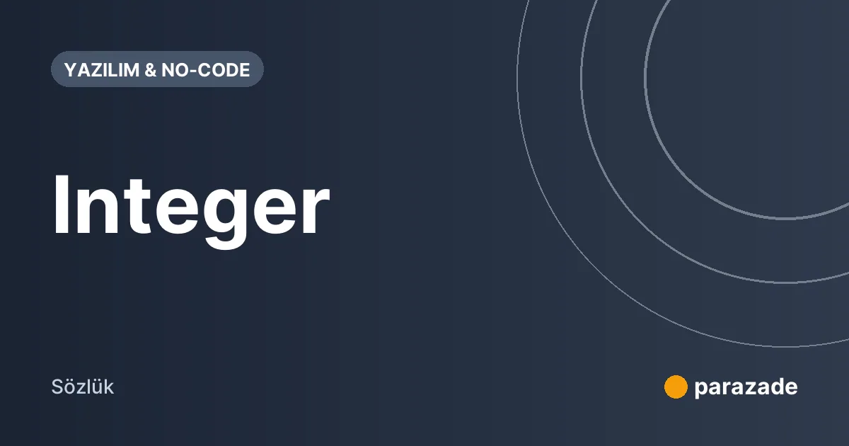 Integer nedir?