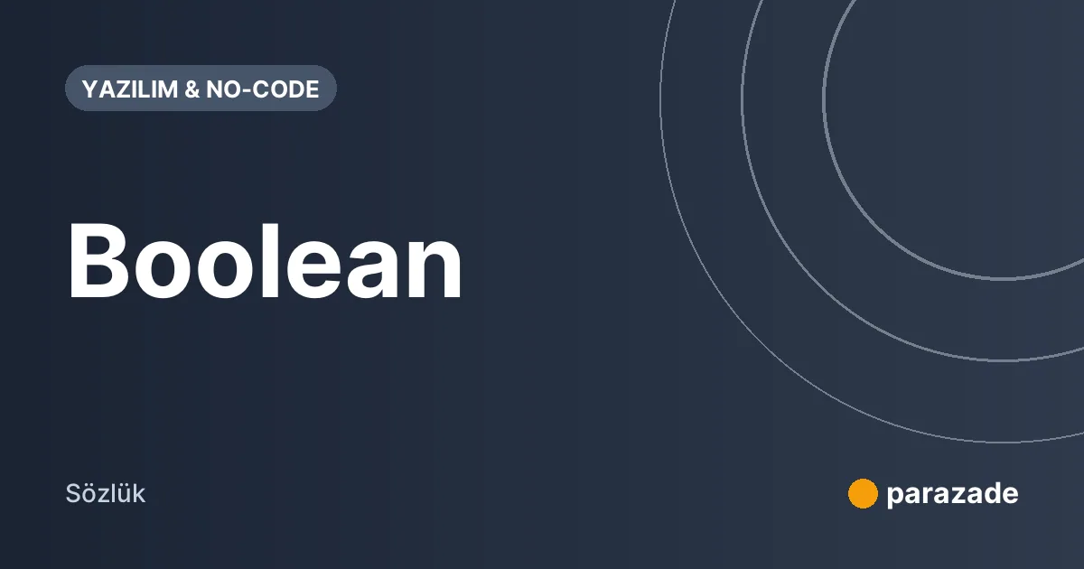 Boolean nedir?
