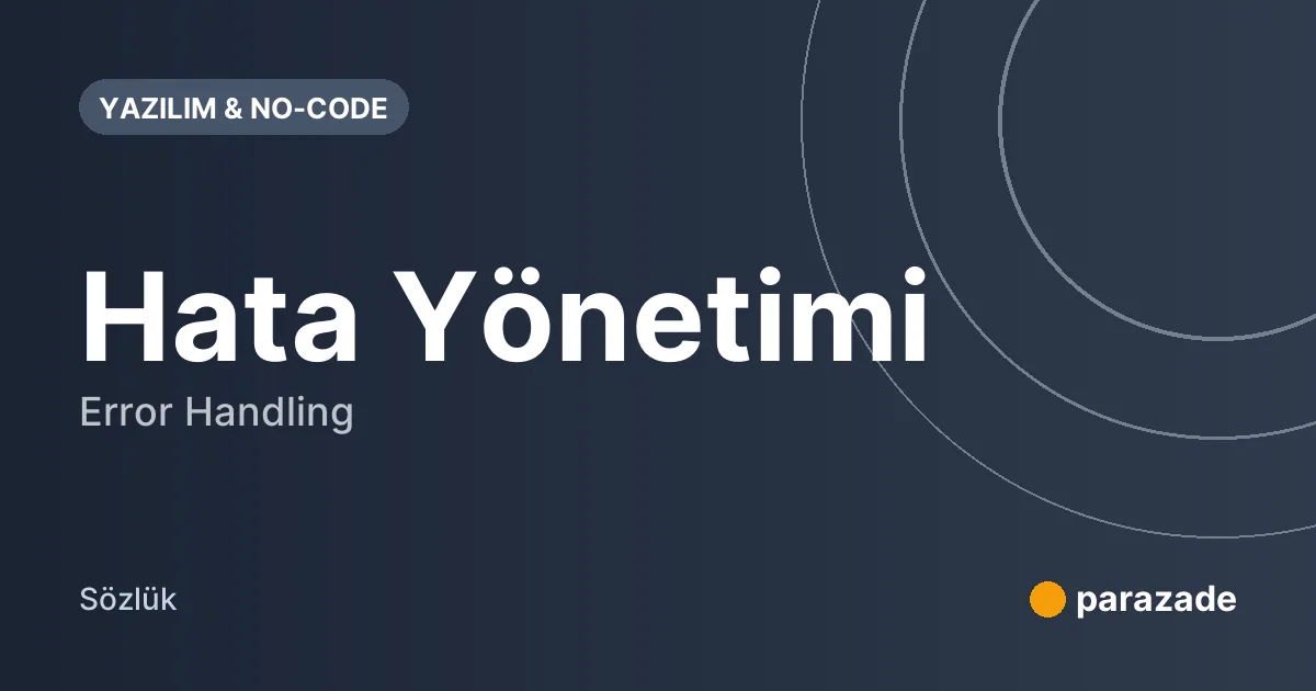 Hata Yönetimi nedir?