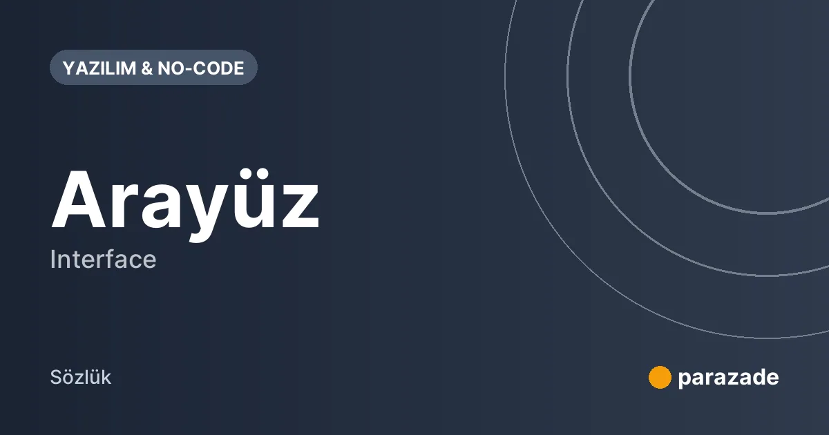 Arayüz nedir?