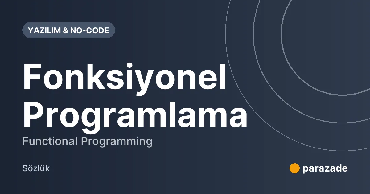 Fonksiyonel Programlama nedir?