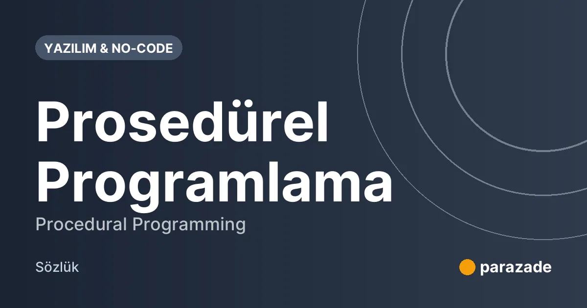 Prosedürel Programlama nedir?
