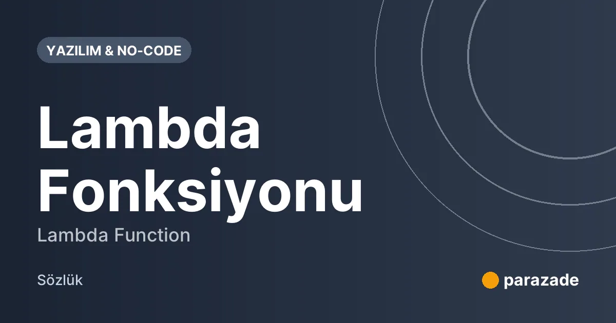 Lambda Fonksiyonu nedir?