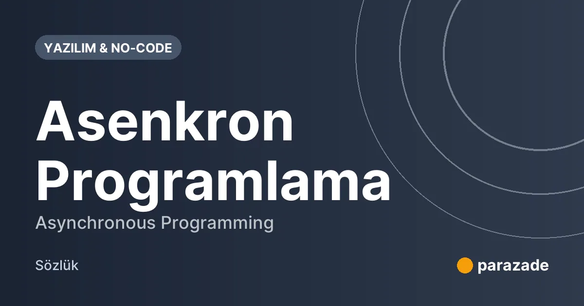 Asenkron Programlama nedir?
