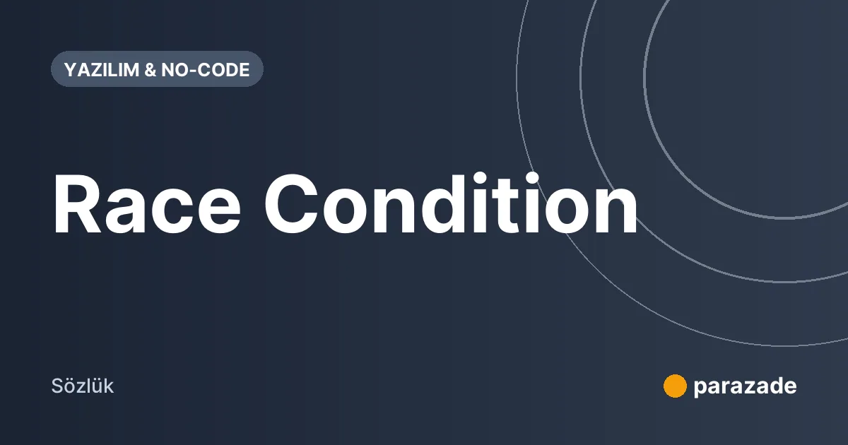 Race Condition nedir?