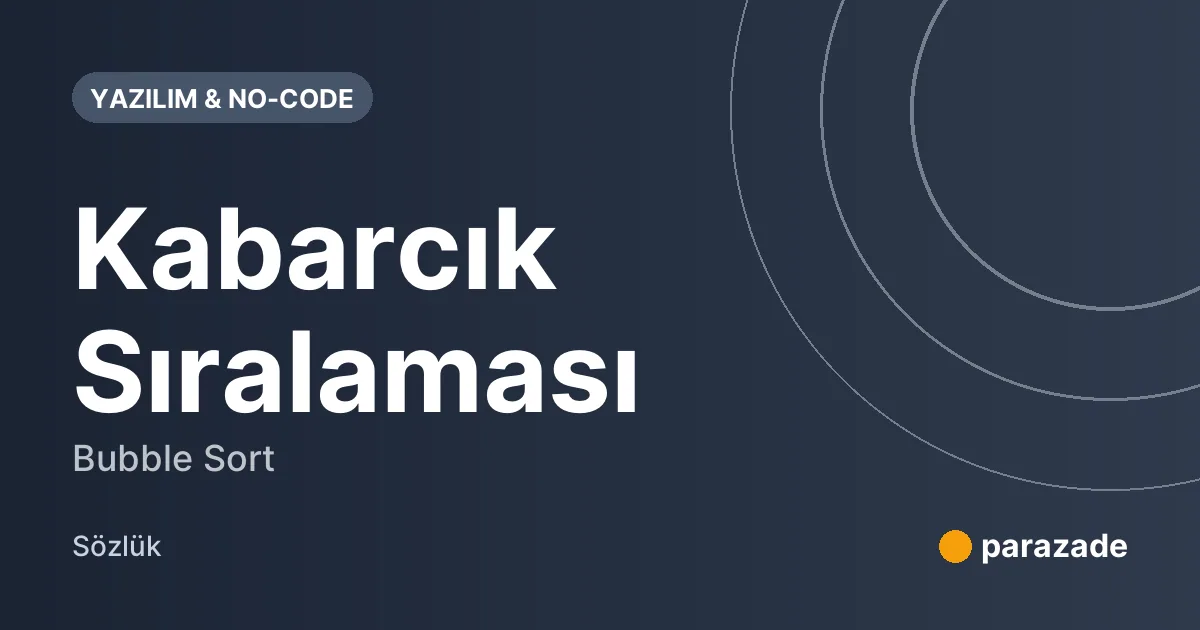 Kabarcık Sıralaması nedir?