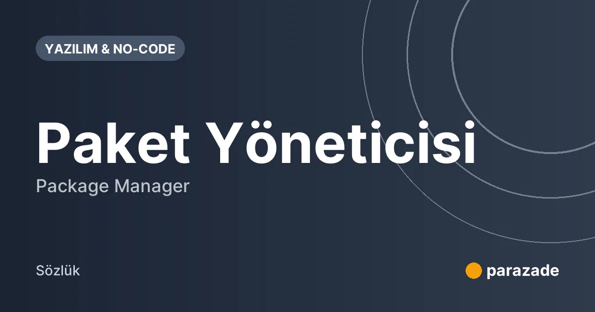 Paket Yöneticisi nedir?