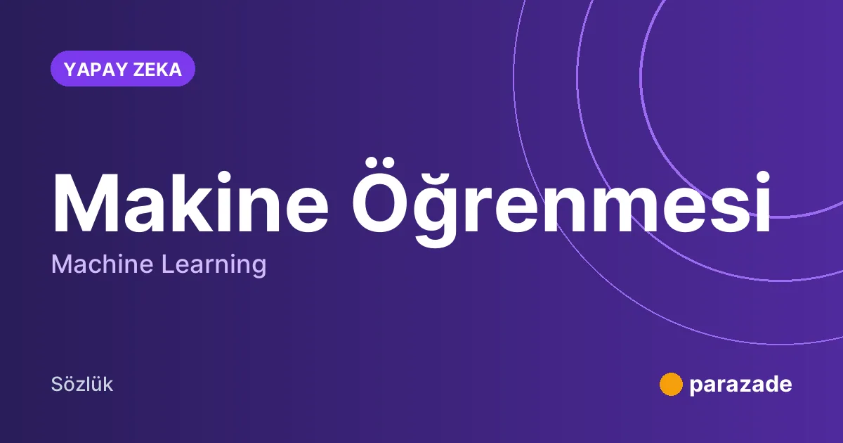 Makine Öğrenmesi nedir?