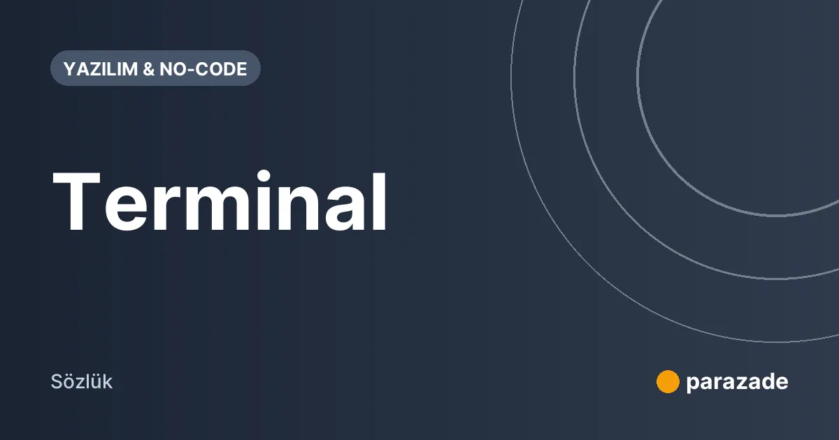 Terminal nedir?