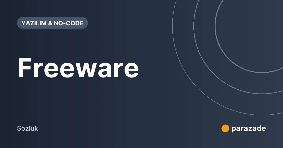 Freeware nedir?