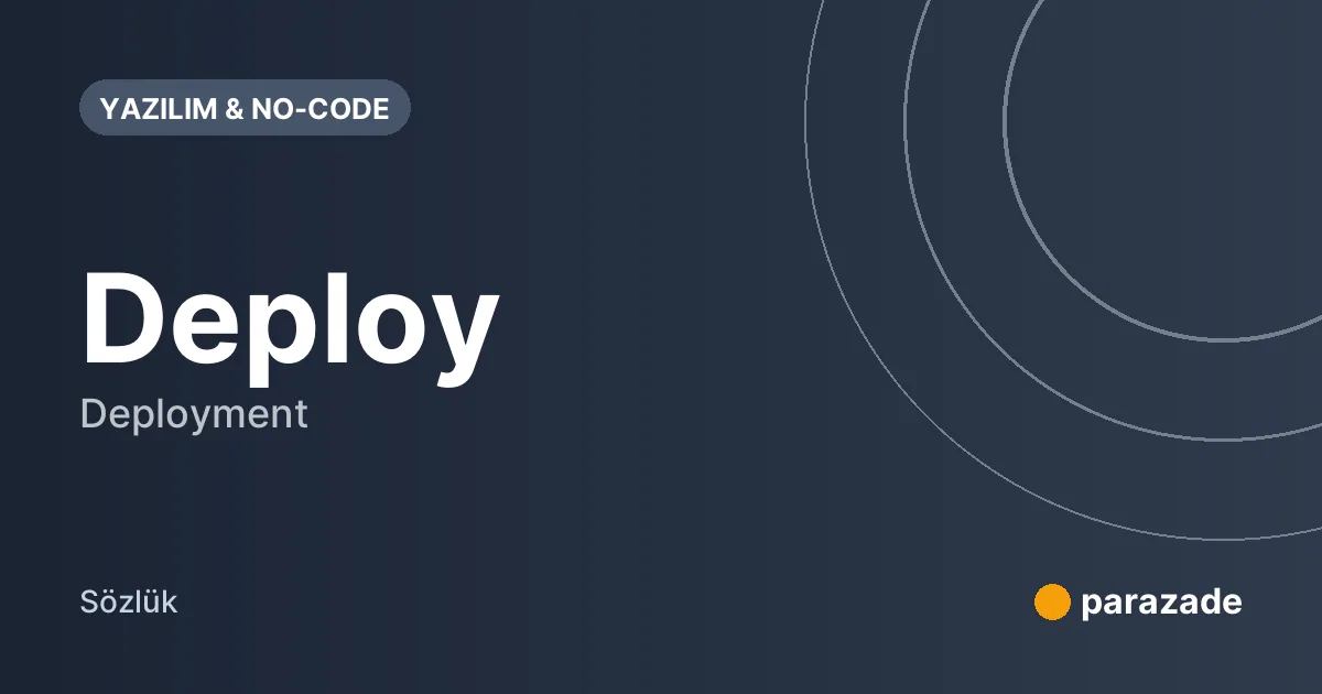 Deploy nedir?