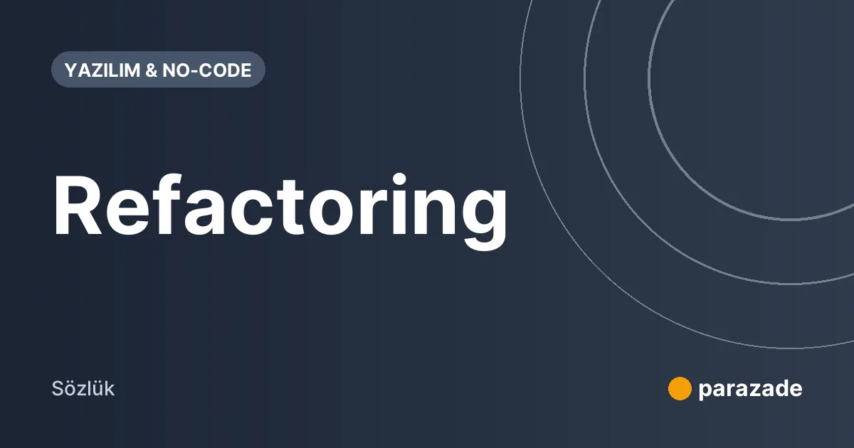 Refactoring nedir?