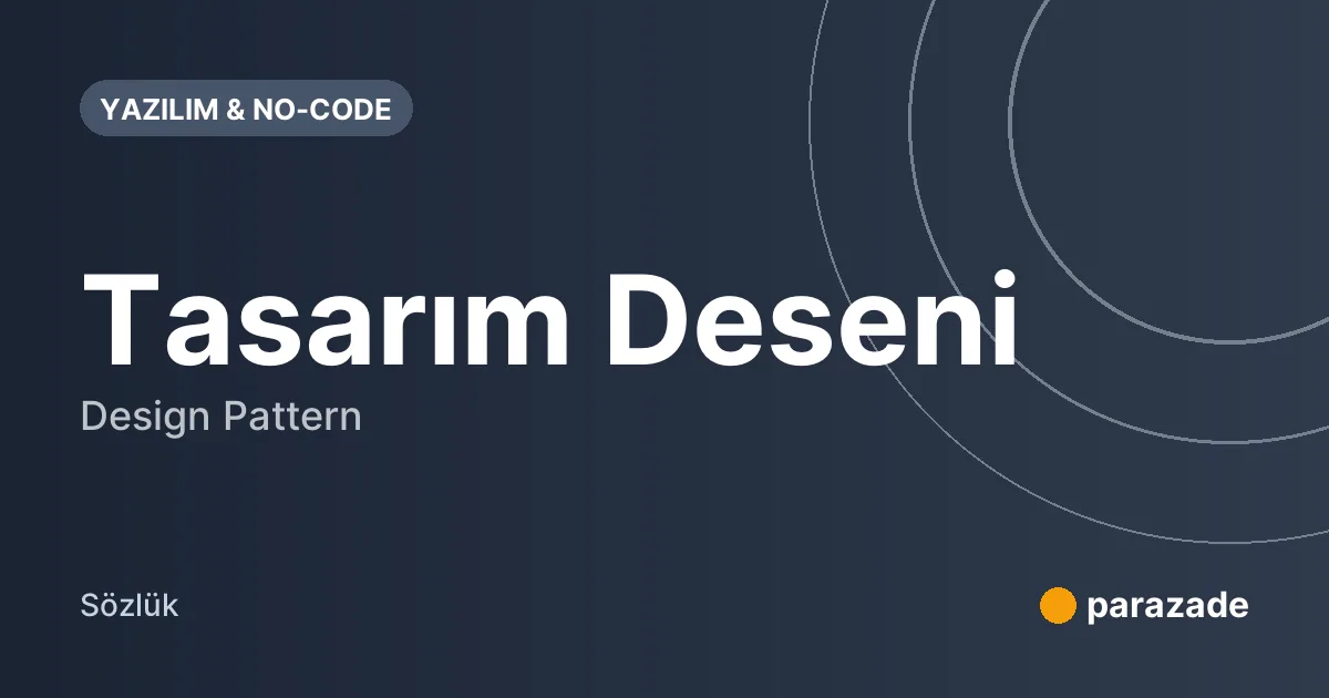 Tasarım Deseni nedir?