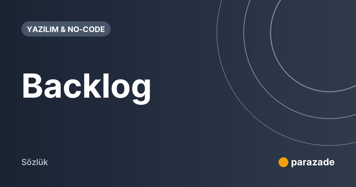 Backlog nedir?