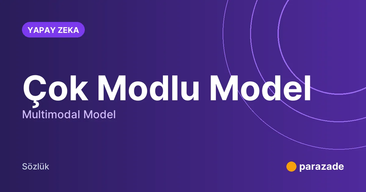 Çok Modlu Model nedir?