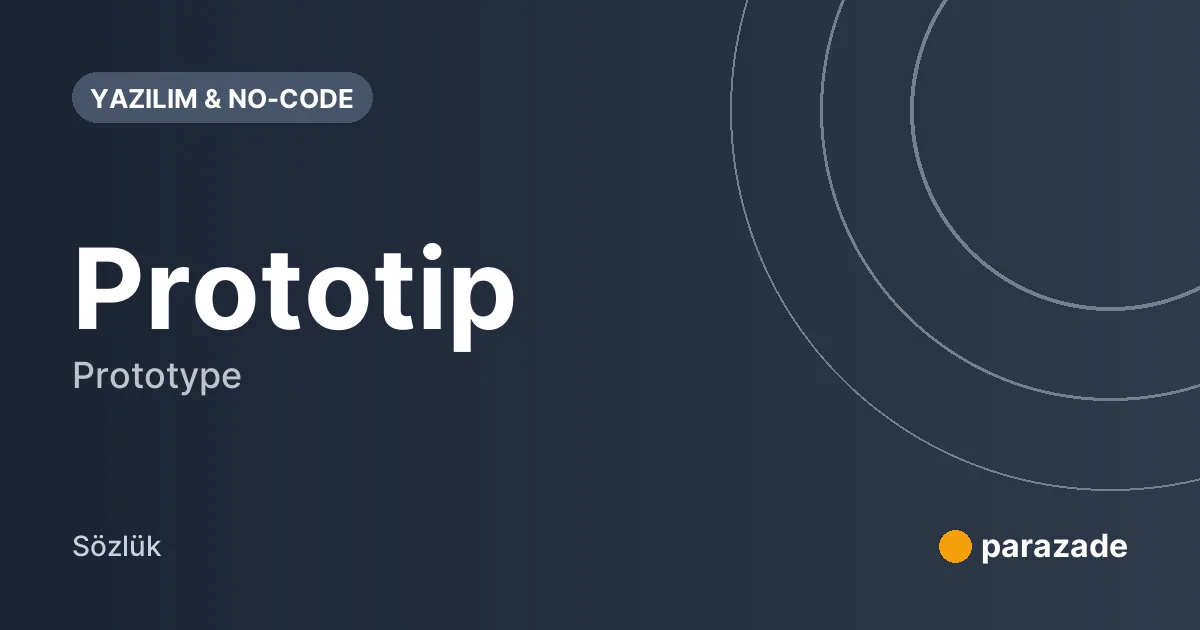 Prototip nedir?