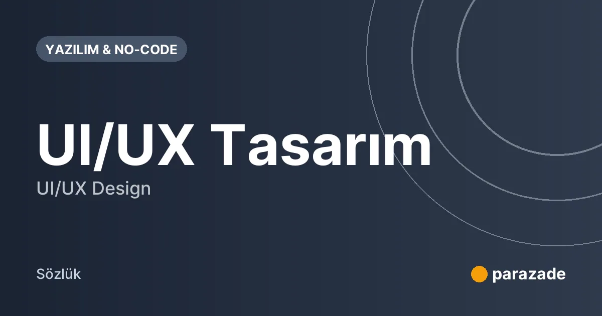 UI/UX Tasarım nedir?