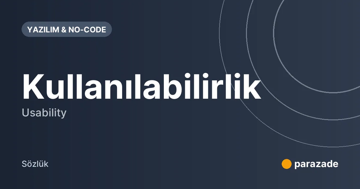 Kullanılabilirlik nedir?