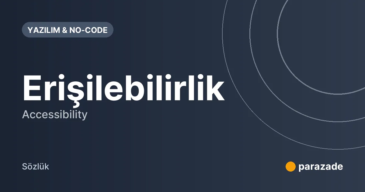 Erişilebilirlik nedir?