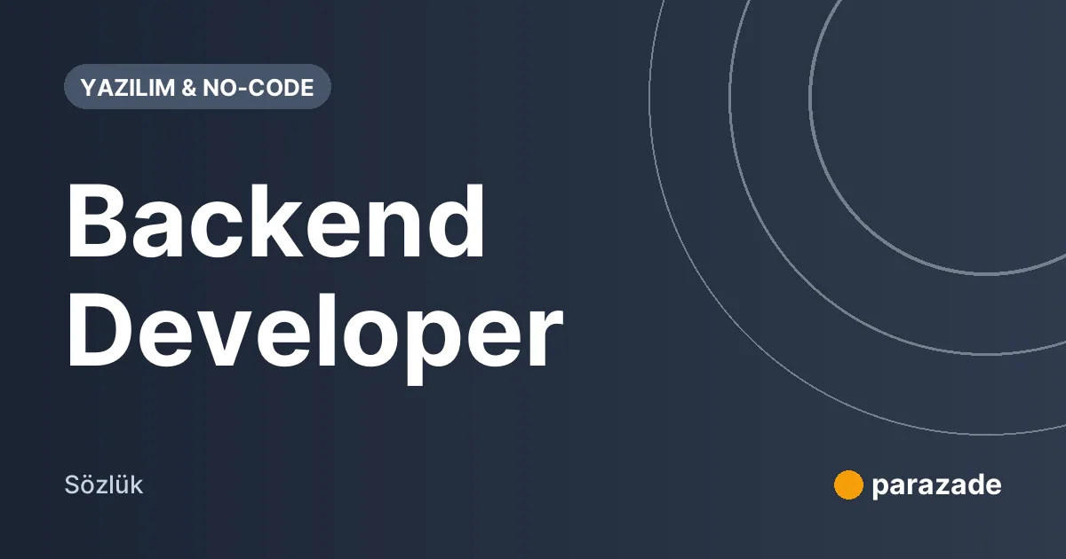 Backend Developer nedir?