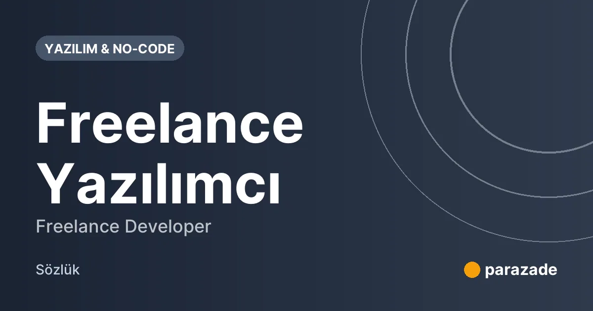 Freelance Yazılımcı nedir?