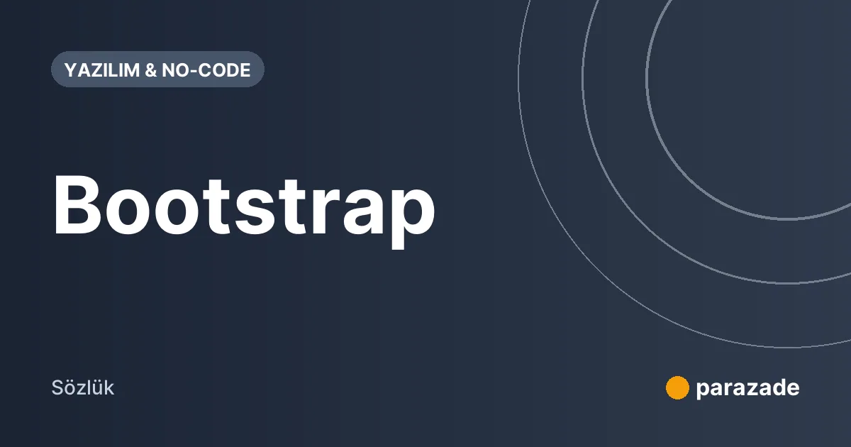 Bootstrap nedir?